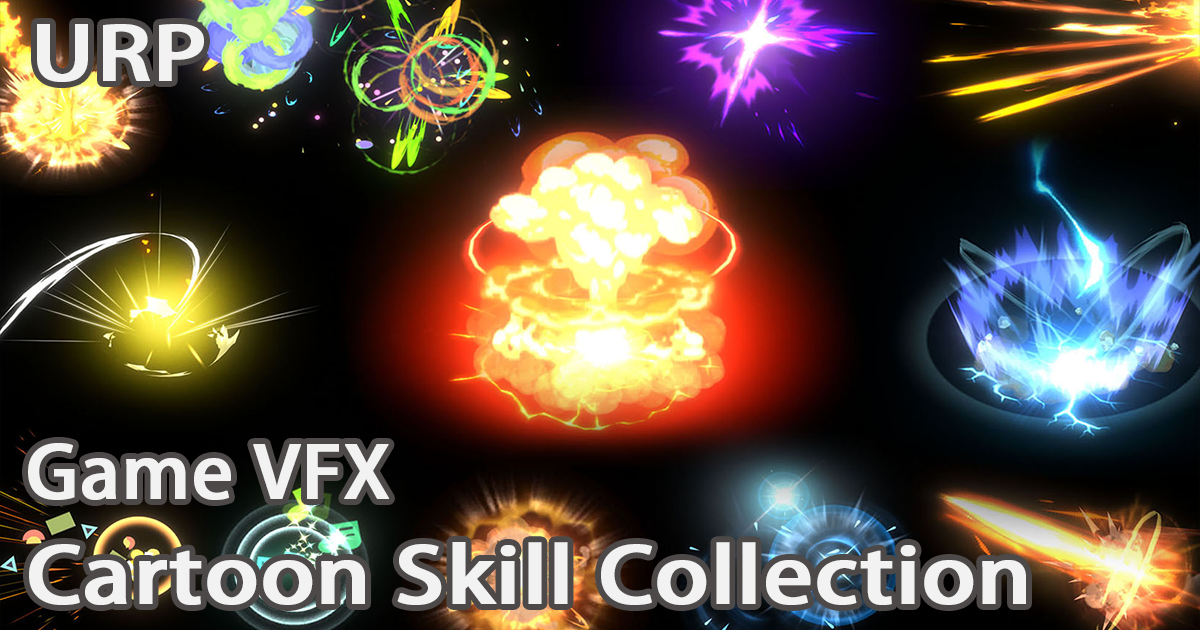 Game VFX - Cartoon Skill Collection(URP) VFX preview