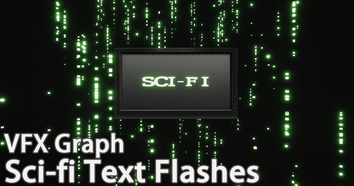 VFX Graph:Sci-fi Text Flashes VFX preview